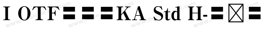 I OTF新楷書KA Std H字体转换